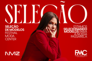 Leia mais sobre o artigo Seleção de modelos para desfilar na passarela do Festival Moda Center está aberta